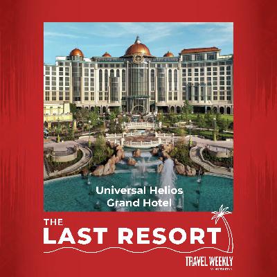The Last Resort: Universal Helios Grand Hotel