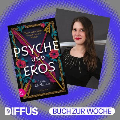 Verfluchte Liebe in „Psyche und Eros" von Luna McNamara Verfluchte Liebe in „Psyche und Eros" von Luna McNamara