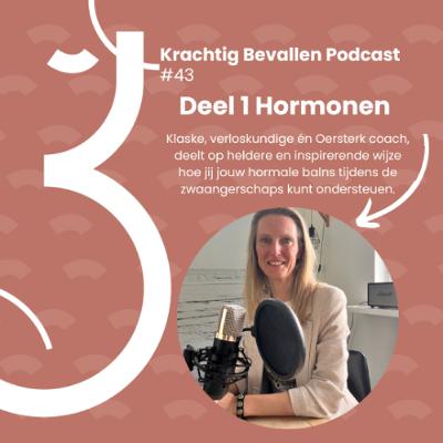 #43 Ontdek hoe hormonen jouw zwangerschap beïnvloeden en wat jij kunt doen om in balans te blijven.