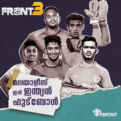 Malayali's in Indian Football feat Ebin Rose