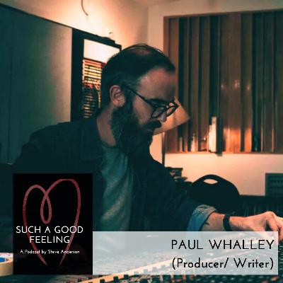 Paul Whalley (Producer/Writer)