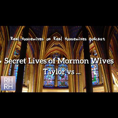 Secret Lives of Mormon Wives Season 1: Taylor Frankie Paul vs…