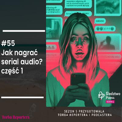 #55 Jak nagrać serial audio?-część 1 #55 Jak nagrać serial audio?-część 1