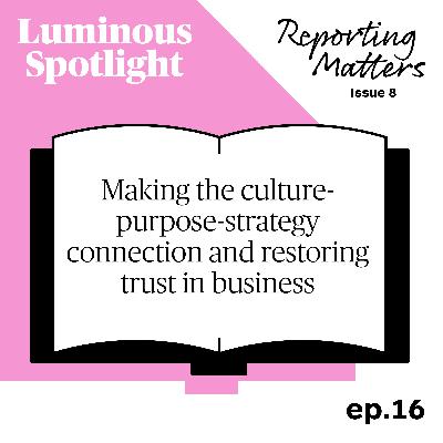 Making the culture-purpose-strategy connection and restoring trust in business