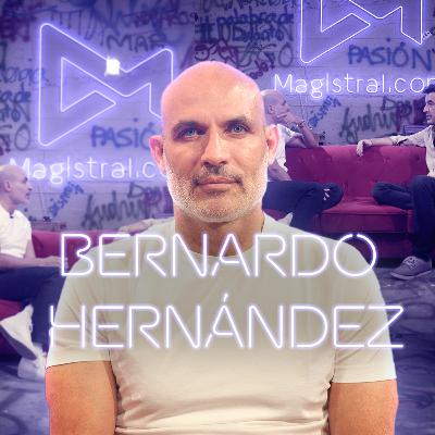 #38 BERNARDO HERNÁNDEZ: Cofundador de Idealista y Tuenti, Inversor en Glovo y Wallapop #Magistral