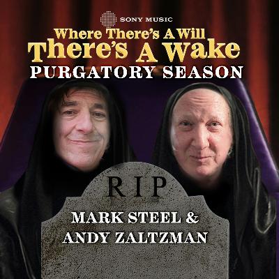 Mark Steel & Andy Zaltzman - Purgatory Season