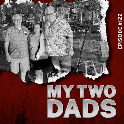 122 - Dad & Dad-O: The Most Ambitious Crossover Event In History 122 - Dad & Dad-O: The Most Ambitious Crossover Event In History