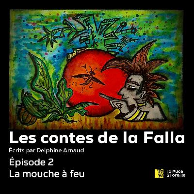 2 - La mouche à feu
