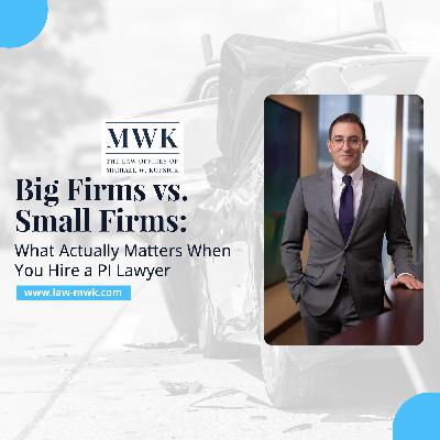 Big Firms vs. Small Firms: What Actually Matters When You Hire a PI Lawyer