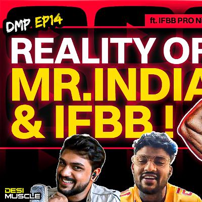 IFBB Pro Super SAM on MR.OLYMPIA Pursuit, Great POSING, Sponsorships & Money, MR.INDIA Title | DesiMuscle Podcast EP14