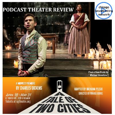 Episode 12: Tale of Two Cities - Shattered Globe Chicago | Theater Review