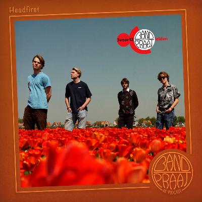 Headfirst (3voor12 Leiden Spotlight) - DEEL 2