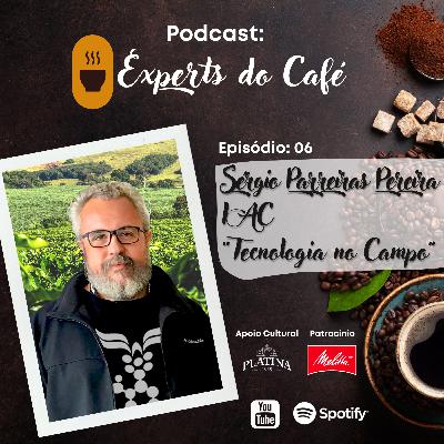 Sérgio Parreiras Pereira - IAC / "Tecnologia no Campo" - Episódio 06