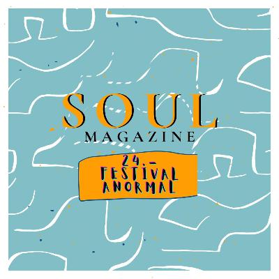 EP 24: FESTIVAL ANORMAL con Ana Márquez y Andrés Farias