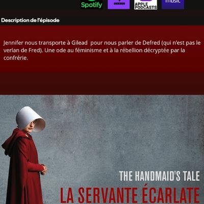 LCDS17 : "La servante écarlate " un podcast à écouter sous son œil