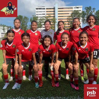 Back Passt X Balestier Khalsa Season 2, Episode 5 - Balestier Khalsa FC Women Team, Nur Sabiah and Shazana