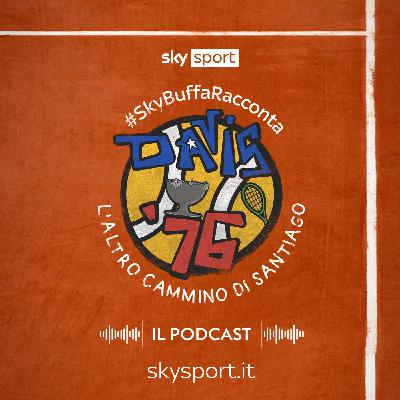 Episodio 4 - #SkyBuffaRacconta Davis '76