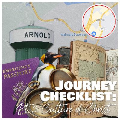 Journey Checklist: Pt. 2 Culture of Christ