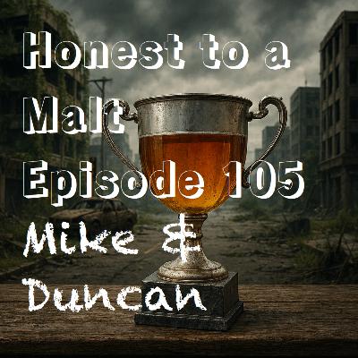 Episode 105 - We're Still Alive... Top Drams of 2025!
