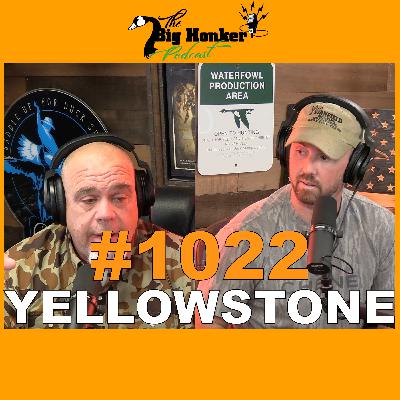 Episode #1022: Yellowstone Episode #1022: Yellowstone