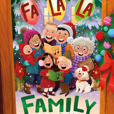 Celebrating Family Diversity in Children's Literature with Mark and Scott Hoying | Fa La La Family