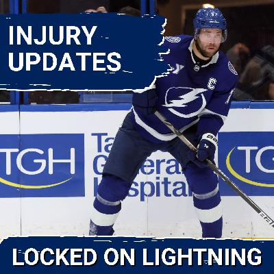 INJURY UPDATES: NEW information emerges about the HEALTH of the LIGHTNING roster