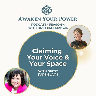 Claiming Your Voice and Your Space