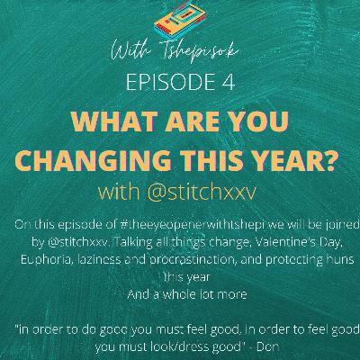5). What are you changing this year?
