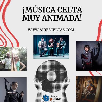 Aires Celtas 05-04-2025 - MÚSICA CELTA MUY ANIMADA