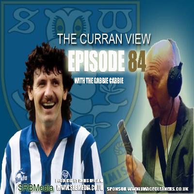 The Curran View Episode 84