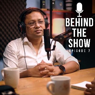 দুই বাংলার Tech ft. @TechSciGuy  | Behind The Show | S1 | EP 7