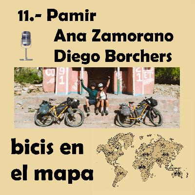11.- Pamir: Ana Zamorano y Diego Borchers