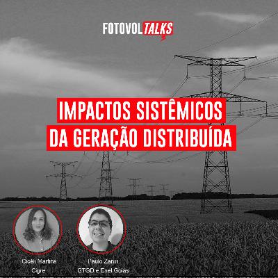 Impactos Sistêmicos da Geração Distribuída Impactos Sistêmicos da Geração Distribuída