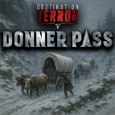 DONNER PASS - The Hunger That Never Dies