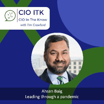 Leading through a pandemic with Ahsan Baig