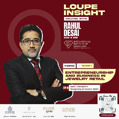 S3.E9 - Retail Disruption Navigating Economic Shifts S3.E9 - Retail Disruption Navigating Economic Shifts