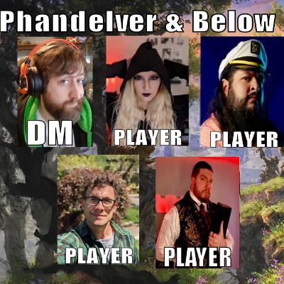 Nerd Immersion Presents: Phandelver & Obelisk: The Shattered Obelisk, Episode 17
