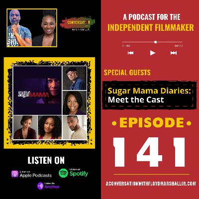 ACW EPS 141 - Tubi Original Movie - Sugar Mama Diaries (Meet the Cast)