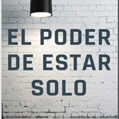 #26 El poder de estar sólo de Brian Alba