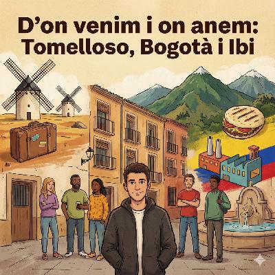 D'on venim i on anem: Tomelloso, Bogotà i Ibi