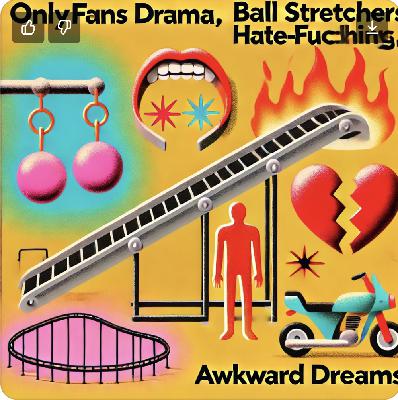 100 Man Marathon, Ball Stretchers, Hate-Sex Logistics, Masturbation Privacy, Amusement Park Shenanigans