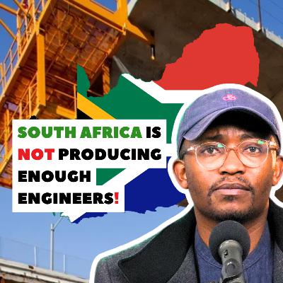 #SHSI Episode 28 - NEW CRISIS: SOUTH AFRICA IS NOT PRODUCING ENOUGH ENGINEERS!