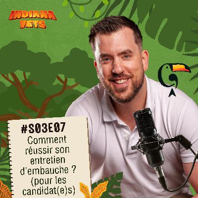 S03E07/ Episode court: comment réussir son entretien d'embauche (partie candidat(e)s)