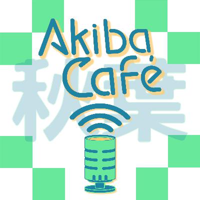 El enemigo No.1 de la comunidad gamer | Akiba Café #176