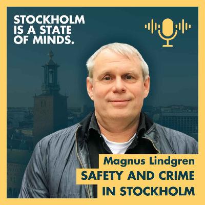 Safety and Crime in Stockholm