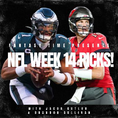 NFL Week 14 Picks! Meet on the 50! presented by Fantasy Time