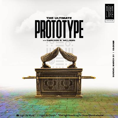 The Ultimate Prototype | Dr. Carlton Williams