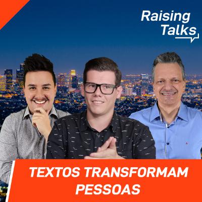 Textos Transformam Pessoas com Matt Montenegro | Raising Talks Textos Transformam Pessoas com Matt Montenegro | Raising Talks