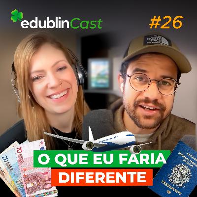 #26 - PLANEJANDO UM INTERCÂMBIO DO ZERO ✈️ O que a gente faria diferente?