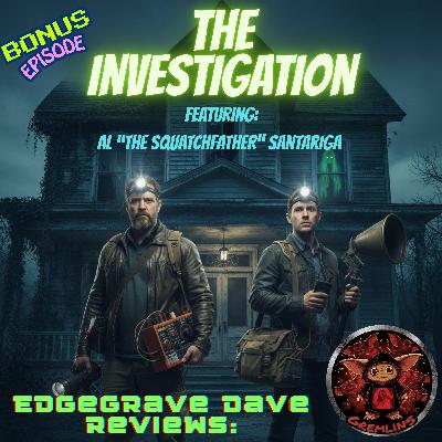 The Investigation w/Al Santariga! The Investigation w/Al Santariga!